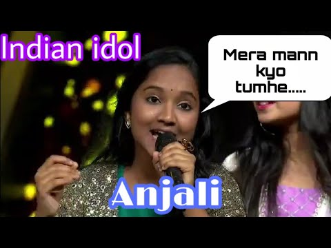 Mera mann kyo tumhe chahe song by Anjali gaikwad | Indian idol | 