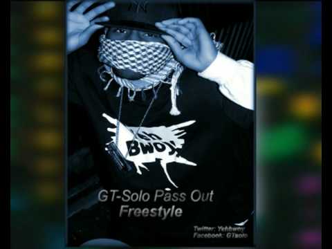 GTsolo - Pass Out Freestyle