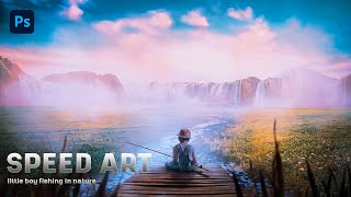 little boy fishing in nature Photoshop Manipulation Tutorial | Speed Art