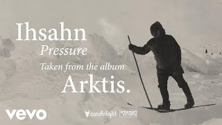 Ihsahn - Pressure