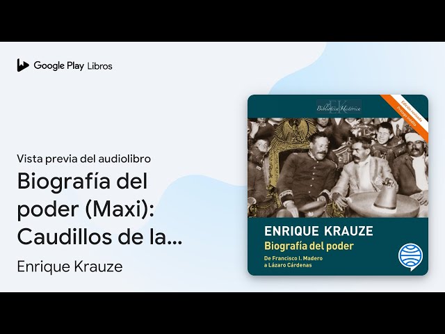 Vídeo relacionado con Biografía del poder (Edición revisada): Caudillos de la Revolución Mexicana (1910-1940) (Maxi)