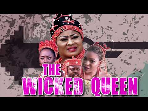 THE WICKED QUEEN  Episode 3 TV SERIES  - LATEST NOLLYWOOD TV SERIES ( BY SUNNY COLLINS NWATU)