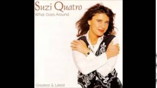 Suzi Quatro (New version) - What goes around