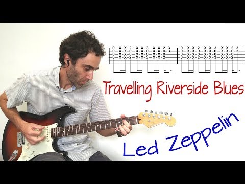 Travelling Riverside Blues - Led Zeppelin