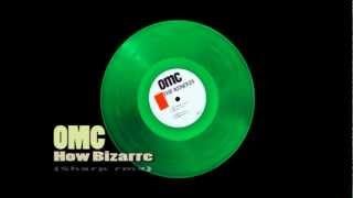 OMC - How Bizarre 1997 - Sharp Remix