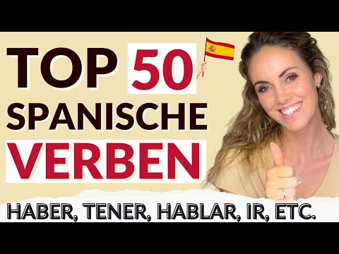 Welche spanischen Verben sollte ich können?