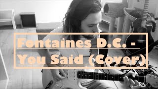 You Said - Fontaines D.C. (Guitar&amp;Vocal Cover)