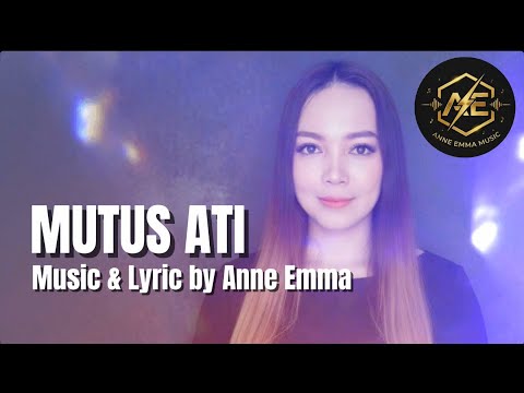 MUTUS ATI (OFFICIAL LYRIC VIDEO) -ANNE EMMA MUSIC