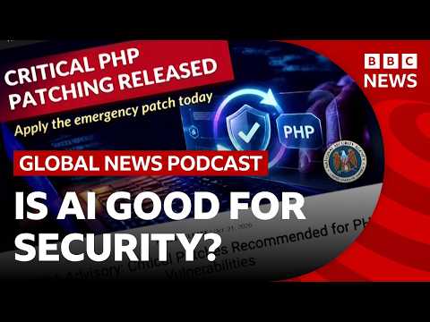 Is AI helping or harming cyber-security amid the PHP hacking attempts | Global News Podcast