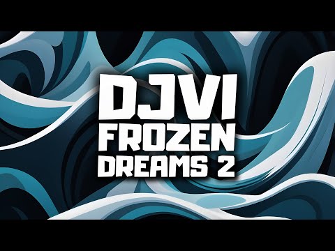 DJVI - Frozen Dreams 2
