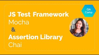 JS for Testers | Part 9: JS Test Framework (Mocha) & Assertion Library (Chai)
