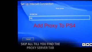 Adding Proxy Server in PS4 - Solve Proxy Server Error - 2018 - PS4DNS