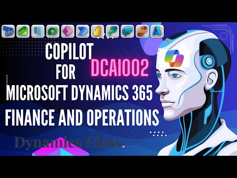 Introduction to Copilot in Microsoft Dynamics 365 Finance and Operations: DCAI002