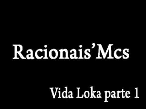 Racionais Mc's - Vida Loka part 1