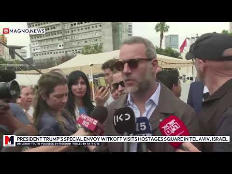 President Trump's Special Envoy Steve Witkoff Visits Hostages Square in Tel Aviv, Israel [LIVE]