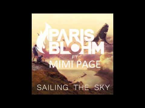 Paris Blohm - Sailing The Sky (Ft. Mimi Page)
