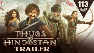 Thugs Of Hindostan - Official Trailer | Amitabh Bachchan | Aamir Khan | Katrina Kaif | Fatima