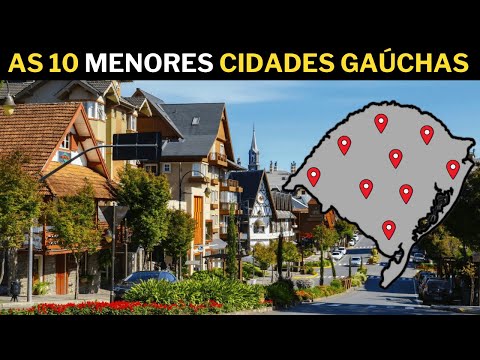 AS 10 MENORES CIDADES DO RIO GRANDE DO SUL