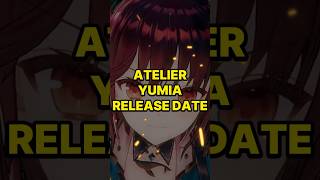 Atelier Yumia Release Date