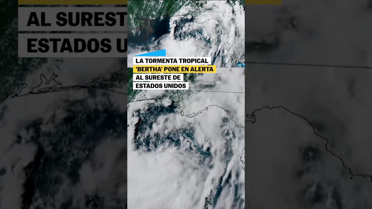 La TORMENTA tropical ‘BERTHA’ pone en ALERTA al sureste de ESTADOS UNIDOS #shorts