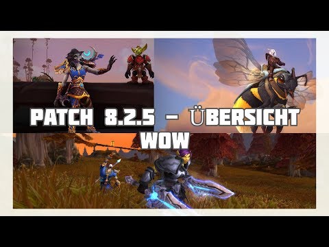 World of Warcraft Patch 8.2.5: Inhalte und Guides