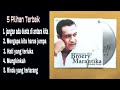 BROERY MARANTIKA 5 Lagu Pilihan Terbaik Memories Hit S