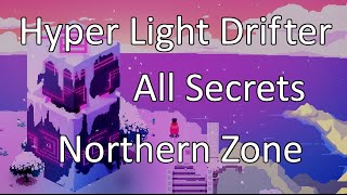 Hyper Light Drifter: All Secrets - Northern Zone