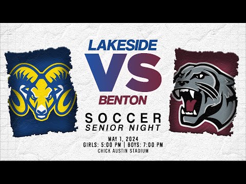 Lakeside vs. Benton | Soccer | Senior Night 2024
