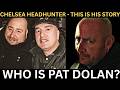 Fat Pat Dolan The Untold Story Of A Chelsea Headhunter Legend
