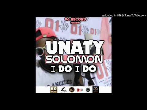UNATY SOLOMON - I DO I DO (official audio)