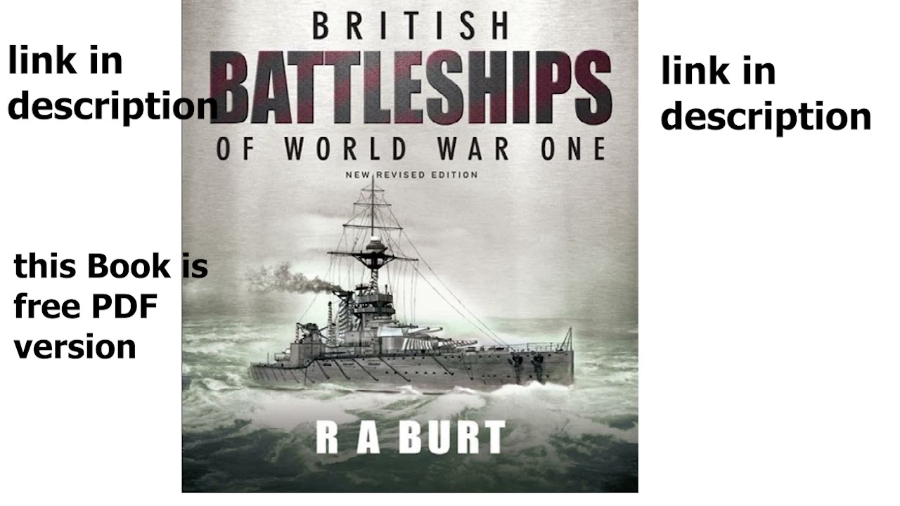 British Battleships of World War One (PDF) Free Download