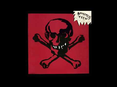 The Dangerous Crew – Dangerous Crew (1988)