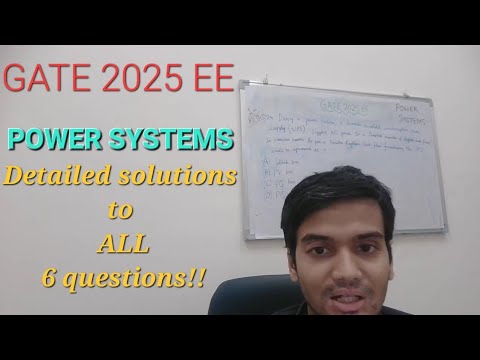 GATE 2025 EE POWER SYSTEMS detailed solutions 