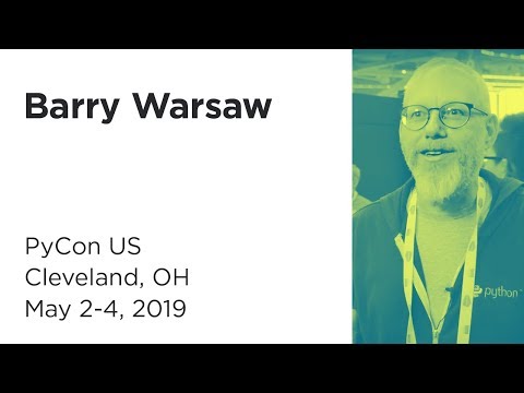 Barry Warsaw at PyCon 2019