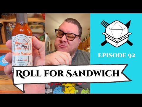 Roll for Sandwich EP 92 - 11/18/22