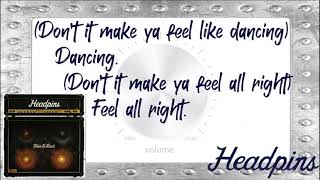 Don&#39;t It Make Ya Feel (Lyrics) - Headpins | Correct Lyrics