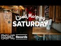 SATURDAY MORNING JAZZ: Exquisite Jazz & Bossa Nova Music