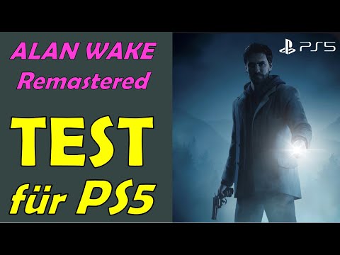 ALAN WAKE Remastered 😱 PS5 - TEST Deutsch | Ist auch die Neuauflage ein echter GRUSELSCHOCKER ?!?