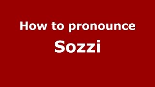 How to pronounce Sozzi