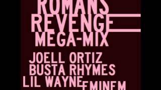 Eminem &quot;Romans Revenge (Mega-Mix)&quot; Feat. Joell Ortiz, Busta Rhymes &amp; Lil Wayne