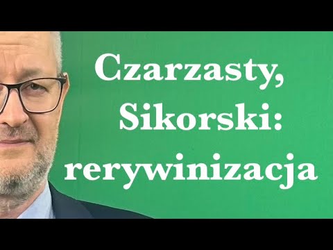 Czarzasty, Sikorski i rerywinizacja