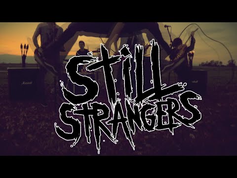 Still Strangers - Place to Belong [Official Music Video]