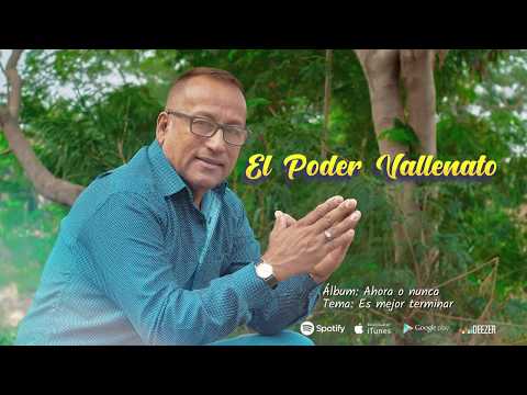 Es mejor Terminar - El Poder Vallenato (Audio Oficial)