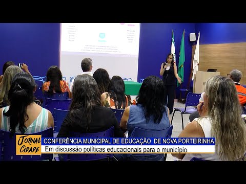 Web TV Cidade Janaúba - NOVA PORTEIRINHA : Prefeitura realiza a Conferencia Municipal de Educação.