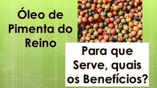 leo de pimenta do reino para que serve Quais os benefcios?