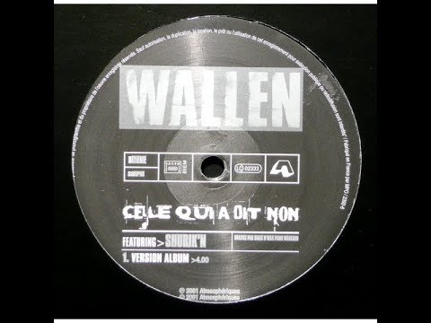 Wallen feat Shurik'n - Celle Qui A Dit Non (YouDub Selection)