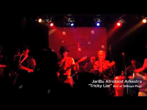 JariBu Afrobeat Arkestra "Tricky Liar"  - "Natural Vibes" at Shibuya Plug