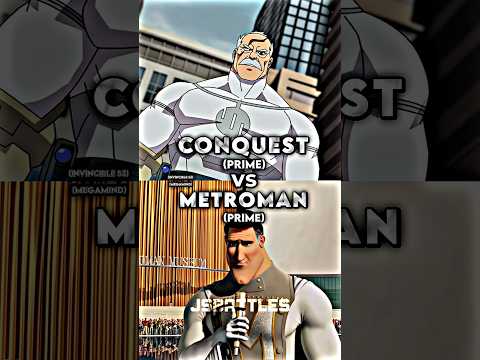 Conquest vs Metroman
