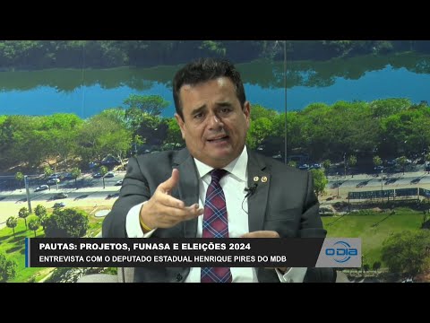 Deputado Estadual Henrique Pires (MDB) fala sobre projetos, Funasa e Eleições 02 03 2023