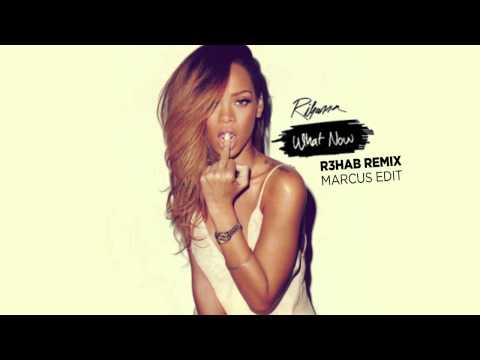 Rihanna - What Now (R3HAB REMIX) MS Edit